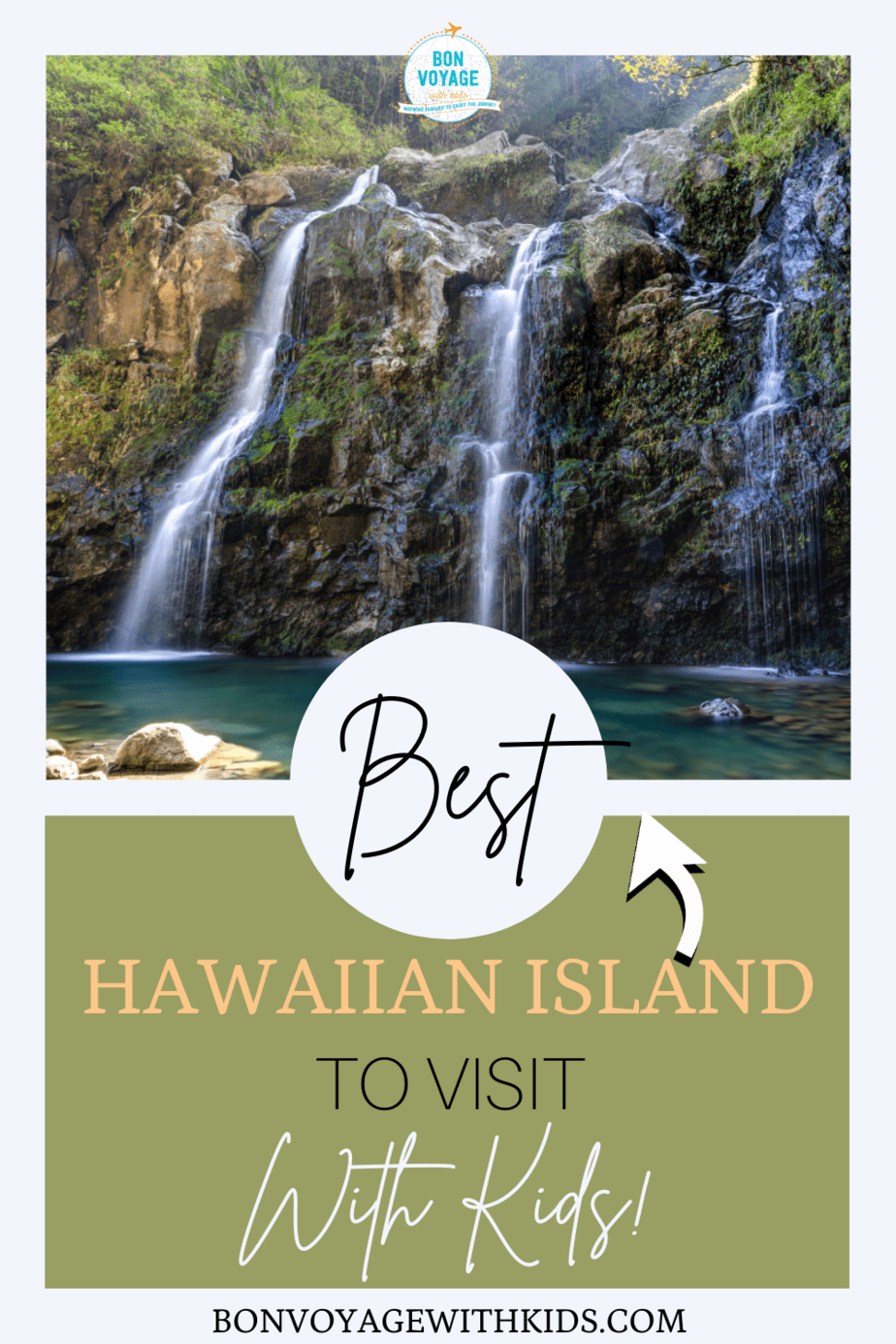 Which Is The Best Hawaiian Island For Kids and Families in 2024? Bon Voyage With Kids Top