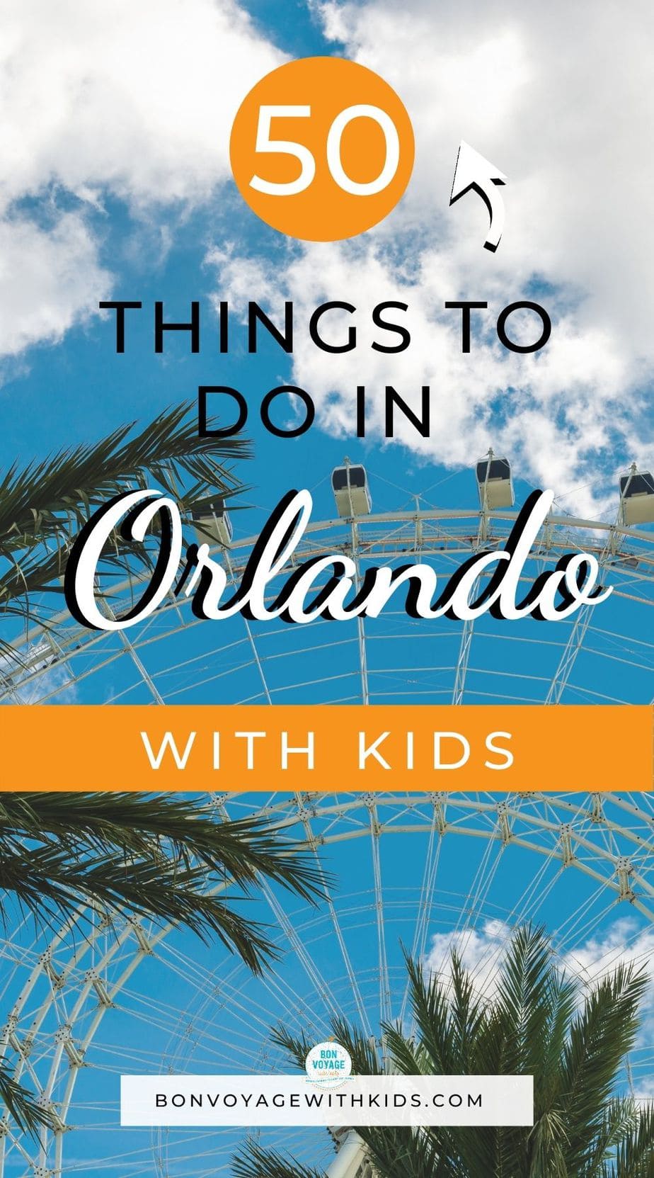 50+ Awesome Things To Do In Orlando With Kids and Toddlers in 2024